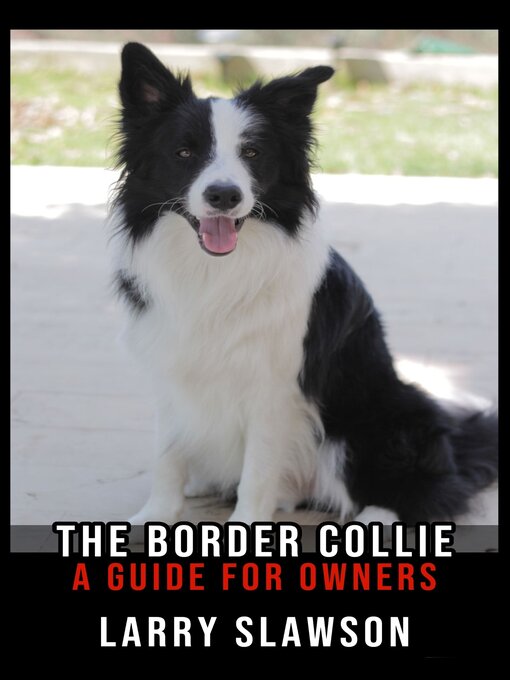 Title details for The Border Collie by Larry Slawson - Wait list